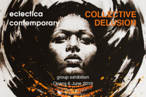 Collective Delusion - Eclectica Contemporary